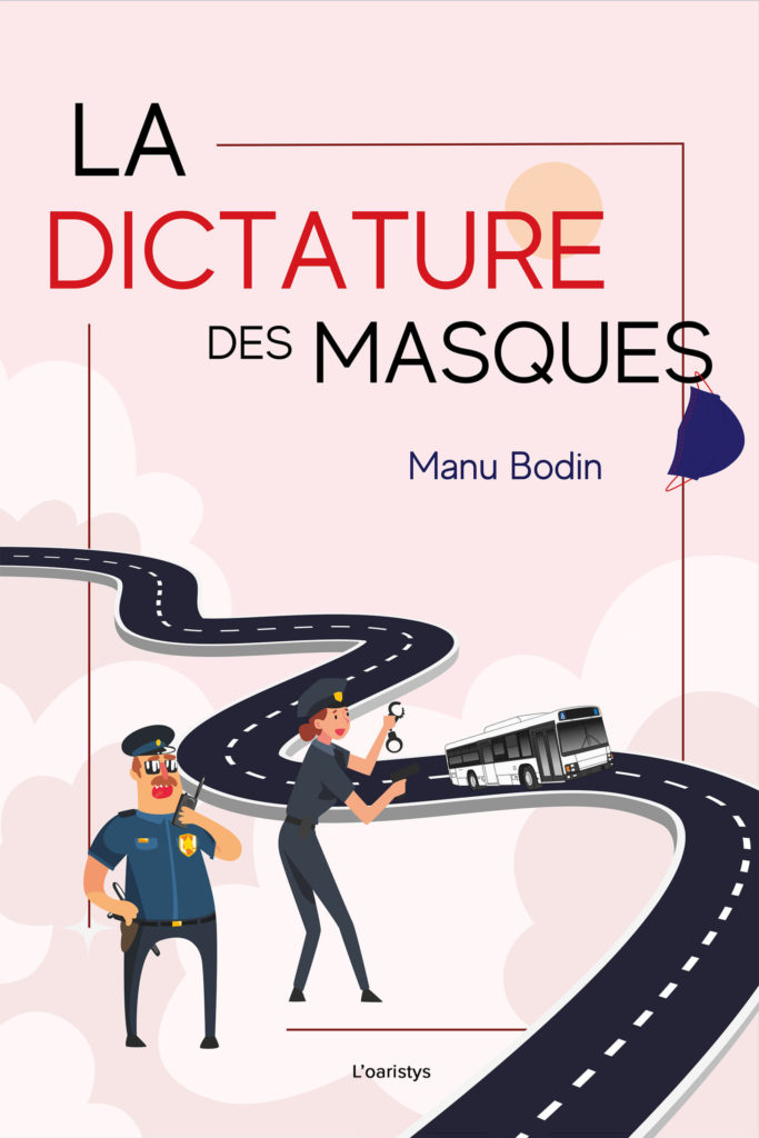 Couverture d’ouvrage : La dictature des masques